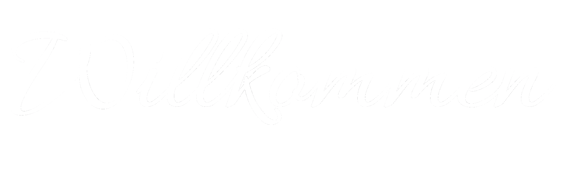 Willkommen